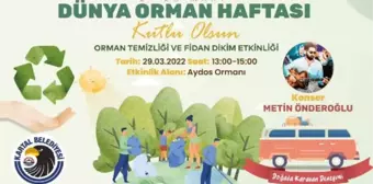 Dünya Su Günü ve Orman Haftası Kartal'da çeşitli etkinliklerle kutlanacak