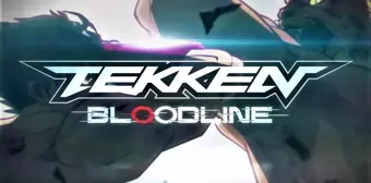 Netflix işi Tekken: Bloodline 2022'de çıkış yapacak