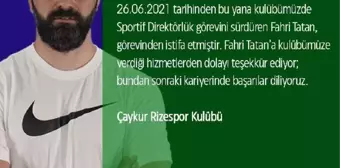 Çaykur Rizespor Sportif Direktörü Fahri Tatan istifa etti