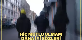 Lalalar Hiç Mutlu Olmam Daha İyi şarkı sözleri! Lalalar Hiç Mutlu Olmam Daha İyi sözleri!