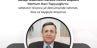 GSO kurucu Meclis Başkanı Naci Topçuoğlu'nun vefatının 14 yıl dönümü