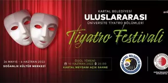 Uluslararası Üniversite Tiyatro Bölümleri Festivali Kartal'da Başlıyor