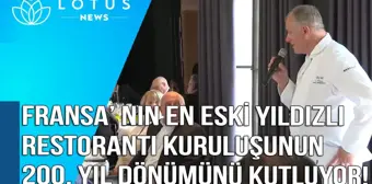 Video: Fransa'nın En Eski Yıldızlı Restoranı Kuruluşunun 200. Yıl Dönümü Kutluyor