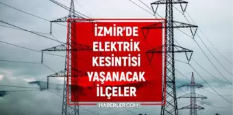 5 - 6 Haziran İzmir GEDİZ elektrik kesintisi! GÜNCEL KESİNTİLER! Bugün İzmir'de elektrik ne zaman gelecek? İzmir'de elektrik kesintisi!