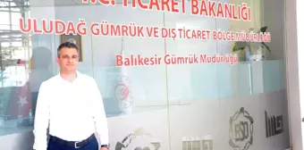 Balıkesir Gümrük Müdürlüğü açıldı