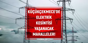 İstanbul KÜÇÜKÇEKMECE elektrik kesintisi listesi! 23 Haziran 2022 Küçükçekmece ilçesinde elektrik ne zaman gelecek? Elektrik kaçta gelir?