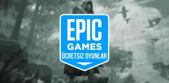 Epic Games'in 185 TL değerindeki ücretsiz oyunları erişime açıldı! Epic Games bu hafta hangi oyun ücretsiz?