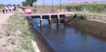 Sulama kanalına giren çocuk boğuldu