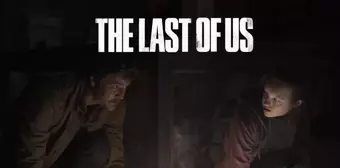 The Last of Us'ın dizisinin çıkış tarihi ertelendi! İşte yeni çıkış tarihi