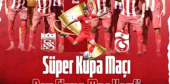 Sivasspor'un Süper Kupa maçı dev ekrandan izlenecek