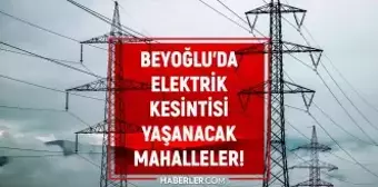 İstanbul BEYOĞLU elektrik kesintisi listesi! 15 Ağustos 2022 Beyoğlu ilçesinde elektrik ne zaman gelecek? Elektrik kaçta gelir?