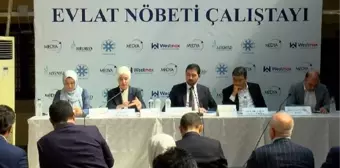 İSTANBUL'DA 'EVLAT NÖBETİ ÇALIŞTAYI'