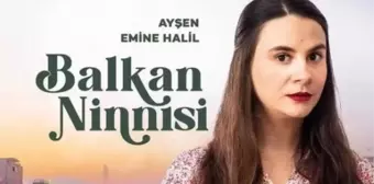 Emine Halil kimdir? Balkan Ninnisi Ayşen kimdir? Emine Halil kaç yaşında, nereli? Emine Halil hayatı ve biyografisi!