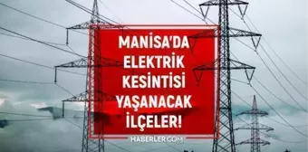 29 Ağustos Manisa elektrik kesintisi! GÜNCEL KESİNTİLER! Manisa'da elektrik ne zaman gelecek? Manisa'da elektrik kesintisi!