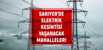 İstanbul SARIYER elektrik kesintisi listesi! 11 Eylül 2022 Sarıyer ilçesinde elektrik ne zaman gelecek? Elektrik kaçta gelir?