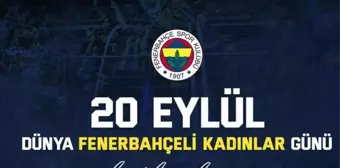 Dünya Fenerbahçeli Kadınlar Günü ne zaman? Dünya Fenerbahçeli Kadınlar Günü mesajları ve sözleri!