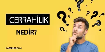 Cerrahi Tarikat nedir? Cerrahi Şeyhi kim?