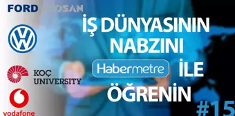 'Habermetre 19 - 25 Eylül 2022 Şirketler Gündemi ile iş dünyasından haftanın en önemli haberleri'