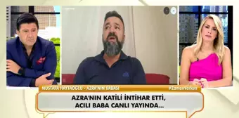 Azra Haytaoğlu'nun babası konuştu