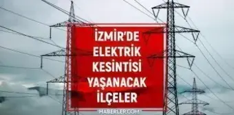 19 Ekim İzmir GEDİZ elektrik kesintisi! GÜNCEL KESİNTİLER! Bugün İzmir'de elektrik ne zaman gelecek? İzmir'de elektrik kesintisi!