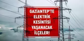 22 - 23 Ekim Gaziantep elektrik kesintisi! GÜNCEL KESİNTİLER Gaziantep'te elektrikler ne zaman gelecek? Gaziantep'te elektrik kesintisi!