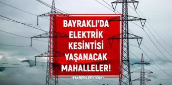 İzmir Bayraklı elektrik kesintisi! GÜNCEL KESİNTİLER Bayraklı'da elektrikler ne zaman gelecek? Bayraklı elektrik arıza!