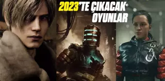 2023'te çıkacak oyunlar! 2023'te hangi oyunlar çıkacak?