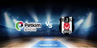 Petkimspor - Beşiktaş Emlakjet Basket maçı CANLI izle! Petkimspor - Beşiktaş Emlakjet maçı canlı yayın! Bahçeşehir Klj maçı canlı izle!