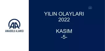 YILIN OLAYLARI 2022 - KASIM (5)