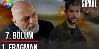 Sipahi 7. Bölüm 1. Fragman | 'Oyun kuracağım