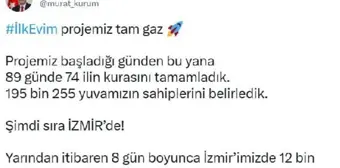 Bakan Kurum: İlk Evim'de 74 ilin kurasını tamamladık