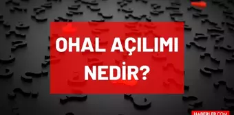 OHAL açılımı nedir? OHAL ne demek? OHAL olursa ne olur? OHAL il ve ilçeleri neresi?