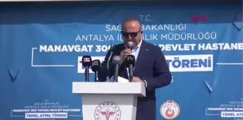 ANTALYA-ÇAVUŞOĞLU 'DÜNYANIN HER YERİNDE BAYRAĞIMIZ DALGALANIYOR'