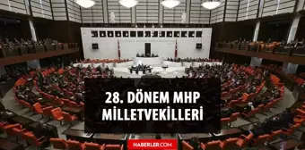 MHP kaç milletvekili çıkardı? MHP milletvekili sayısı kaç? 28. Dönem MHP milletvekilleri kim? İsimleri ile milletvekili listesi!