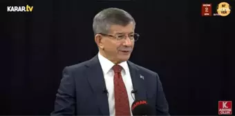 Ahmet Davutoğlu: 'Erdoğan devam ederse, Erdoğan devam etmeyecek'