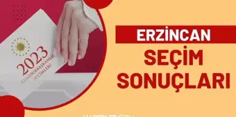 28 Mayıs 2.turda Erzincan seçim sonuçları: Erdoğan ve Kılıçdaroğlu'nun Erzincan oy oranları! Kılıçdaroğlu kaç oy aldı, Erdoğan kaç oy aldı?