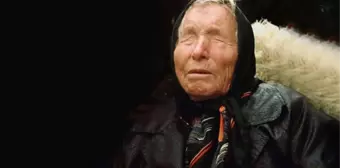 Bu zamana kadar her söylediği çıktı! Baba Vanga'nın 2023 kehaneti de mi gerçek oluyor?