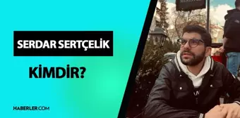 Serdar Sertçelik kimdir? Nilsu Berfin Aktaş eşi Sedar Sertçelik kim, kaç yaşında? Serdar Sertçelik hayatı ve biyografisi!