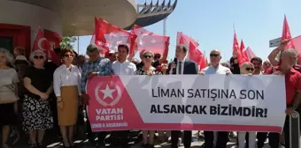 Vatan Partisi İzmir İl Başkanı Alsancak Limanı'nın Özelleştirilmesine Karşı Çıktı