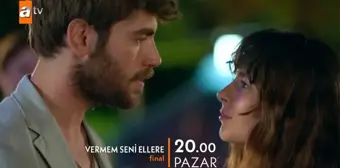 Vermem Seni Ellere canlı izle! ATV Vermem Seni Ellere 9. bölüm canlı izle! Vermem Seni Ellere son bölümde neler oldu? 13 Ağustos ATV canlı izle!