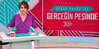 Gerçeğin Peşinde programı neden yok, bitti mi? Serap Paköz'ün programı neden kaldırıldı?