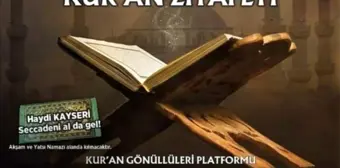 Kur'an Gönüllüleri Platformu Kur'an Ziyafeti Programıyla Kayseri halkının karşısına çıkıyor