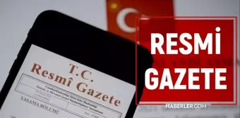 18 Eylül Resmi Gazete yayınlandı! Yüksek Hakem Kurulu'na yeni atamalar belli oldu mu? Resmi Gazete bugünün kararları neler?