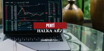 Penti halka arz ne zaman, kaç lot verir? Penti hisse hangi bankalarda var, ne zaman işlem görecek?