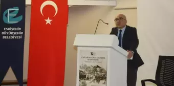 Eskişehir Sempozyumu Yılmaz Büyükerşen'in Hayatını Anlattı