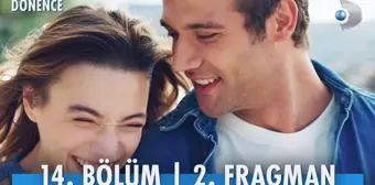 DÖNENCE (14. Bölüm) ne zaman, fragman yayınlandı mı? Dönence bugün var mı? Dönence 14. Bölüm CANLI FULL izle!