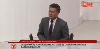 CHP Milletvekili Orhan Sarıbal, tarım politikasını eleştirdi