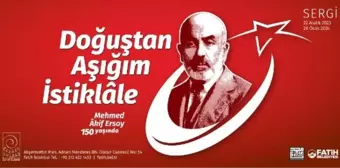 Mehmet Akif Ersoy'un Doğumunun 150. Yılı Anısına Sergi Açılıyor