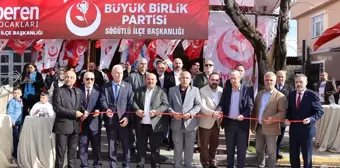 BBP Söğütlü İlçe Başkanlığı binası hizmete açıldı