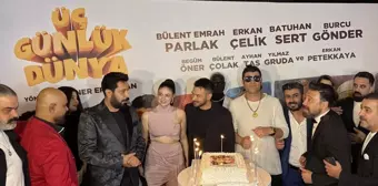 Üç Günlük Dünya filminin galası yapıldı